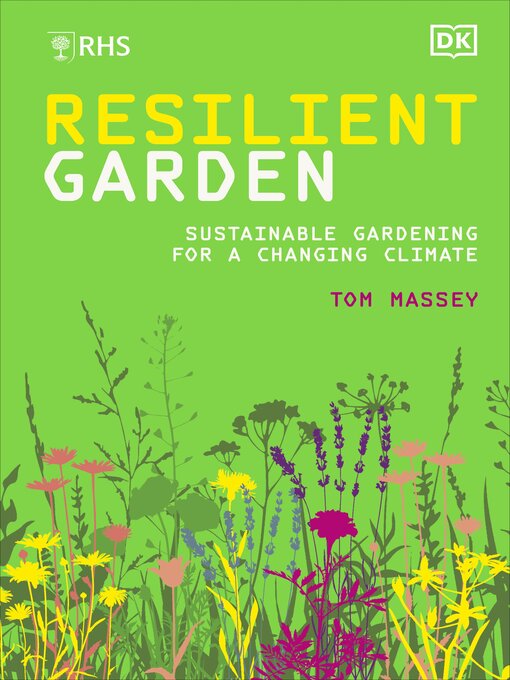 Title details for RHS Resilient Garden by Tom Massey - Wait list